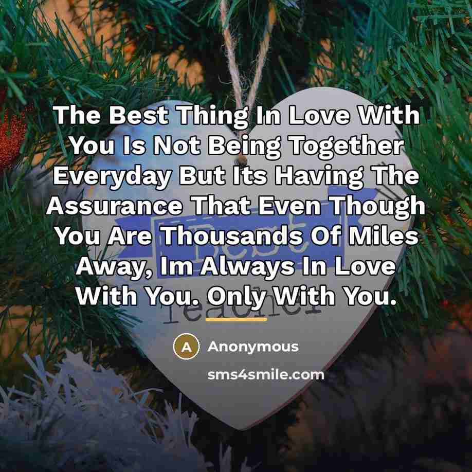 “The Best Thing In Love With You Is Not Being…” quote by Anonymous