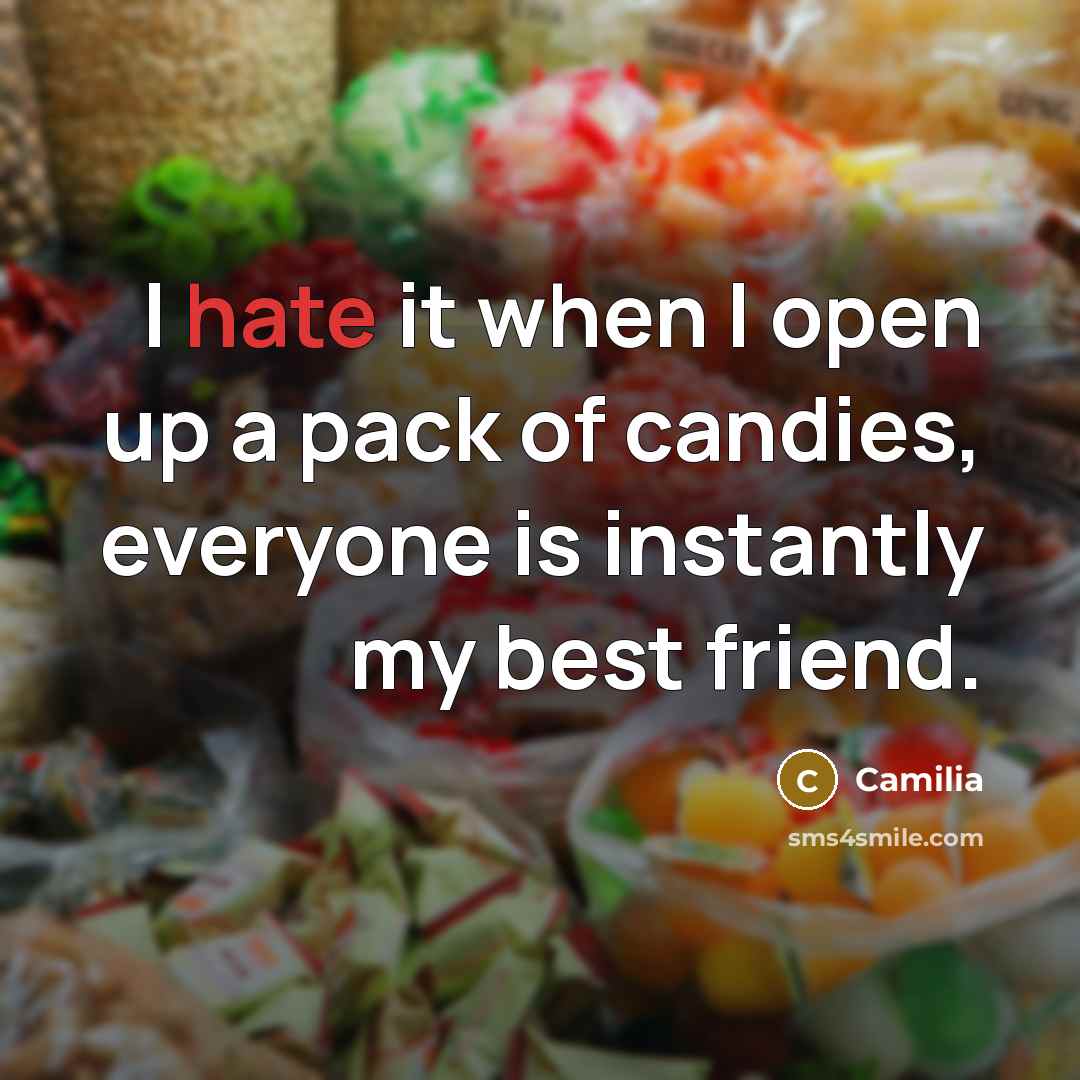 “I hate it when I open up a pack of…” quote by Camilia