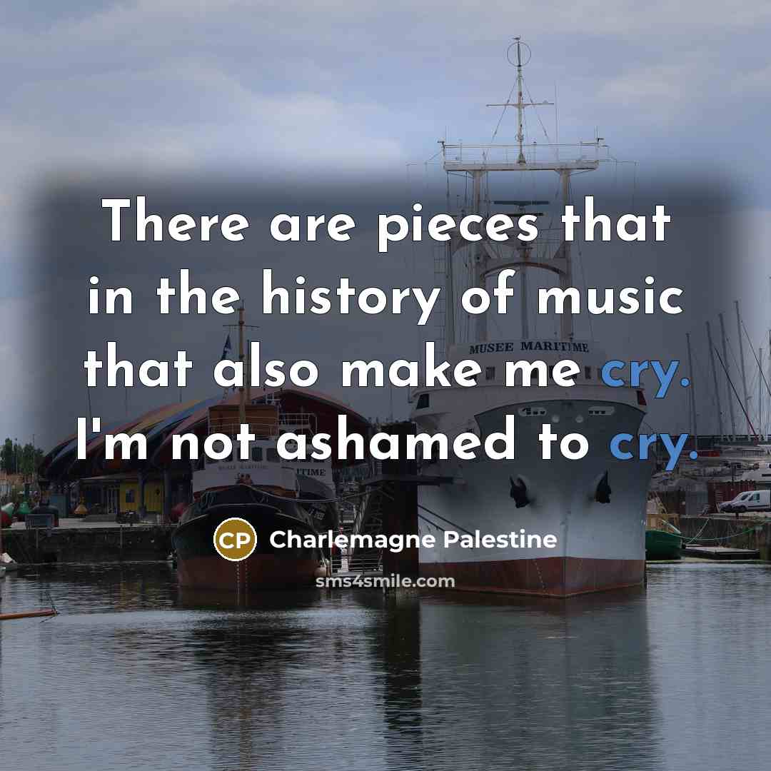 “There are pieces that in the history of music that…” quote by Charlemagne Palestine