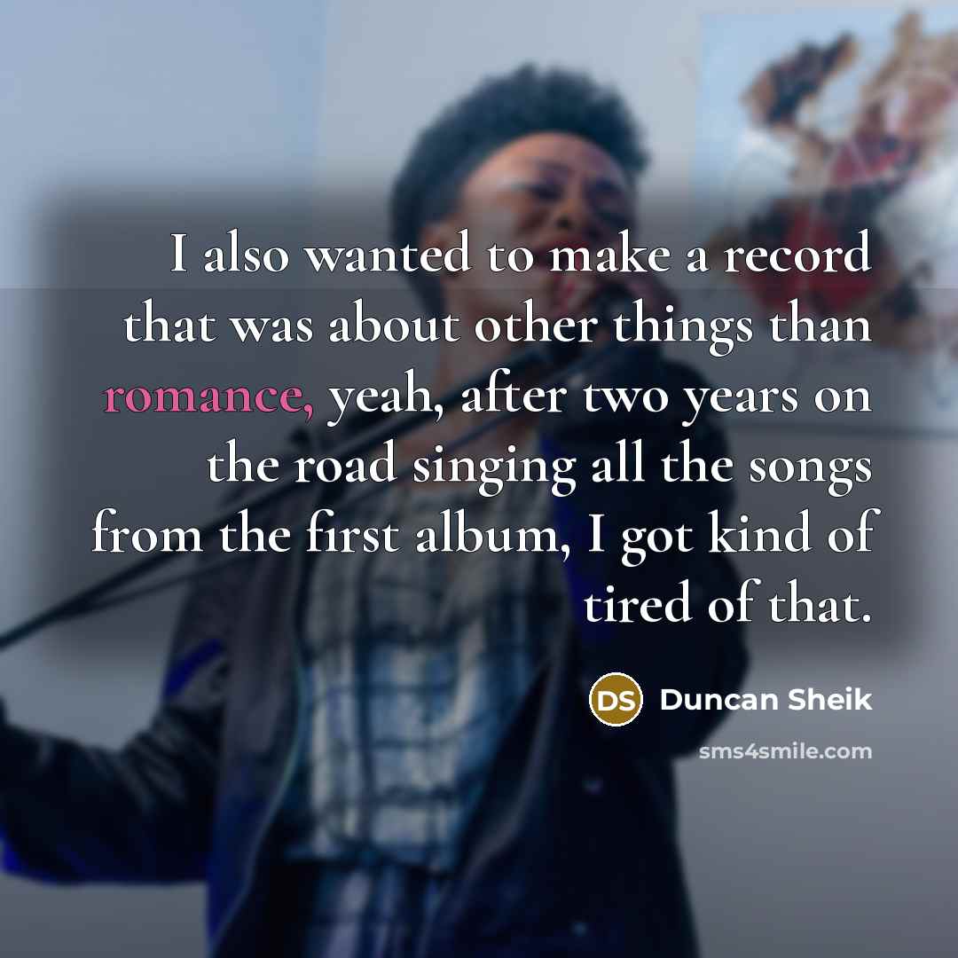 “I also wanted to make a record that was about…” quote by Duncan Sheik