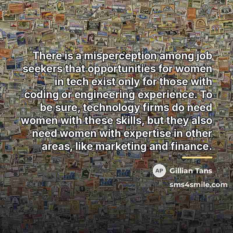 “There is a misperception among job seekers that opportunities for…” quote by Gillian Tans