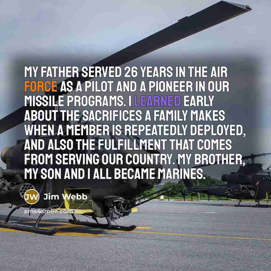 “My father served 26 years in the Air Force as…” quote by Jim Webb
