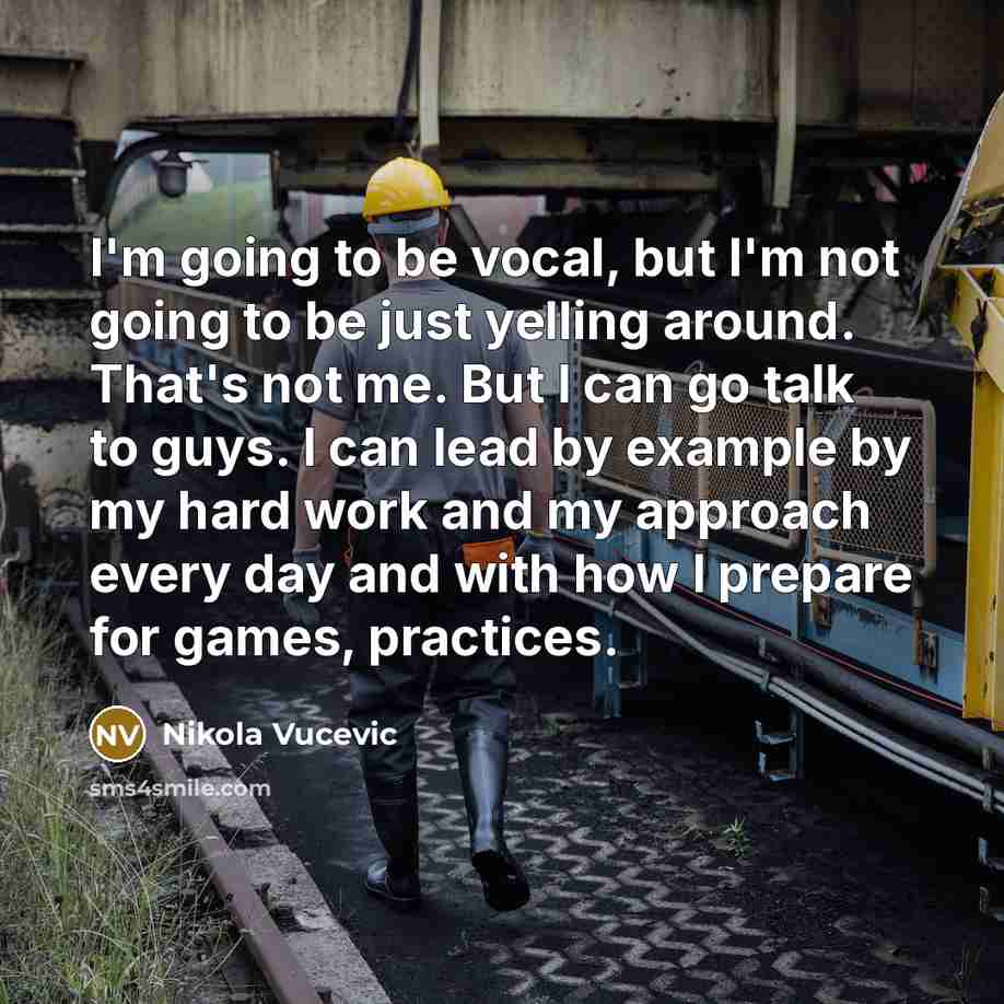 “I'm going to be vocal, but I'm not going to…” quote by Nikola Vucevic