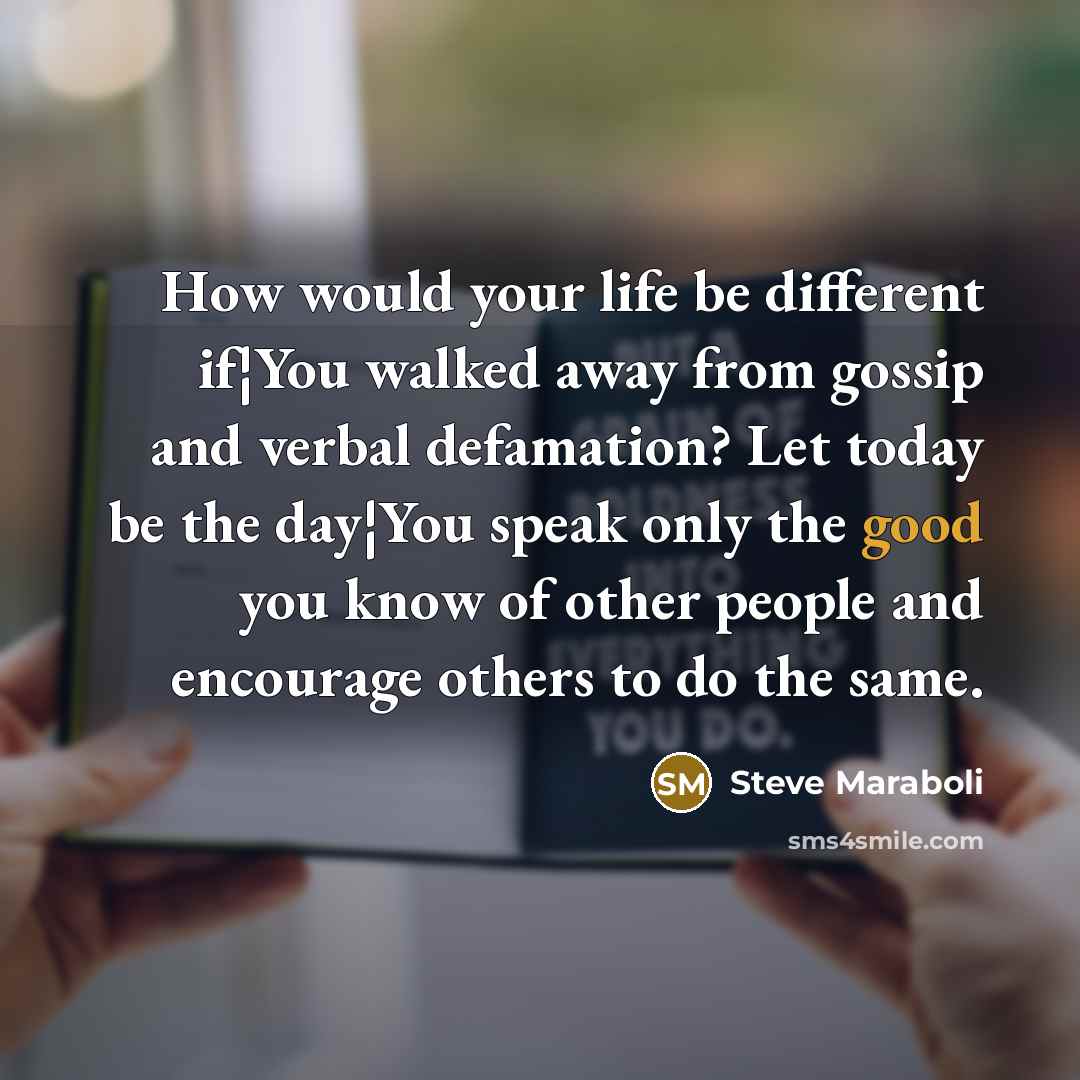 “How would your life be different if¦You walked away from…” quote by Steve Maraboli