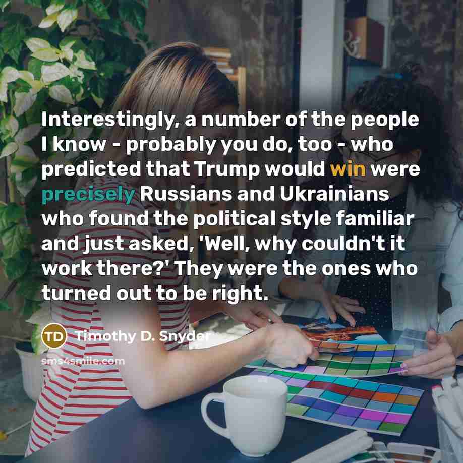 “Interestingly, a number of the people I know - probably…” quote by Timothy D. Snyder