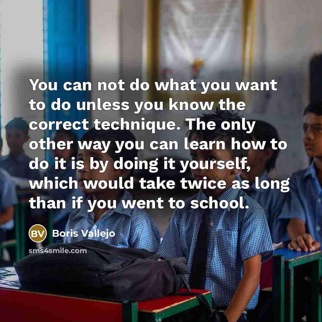 “You can not do what you want to do unless…” quote by Boris Vallejo