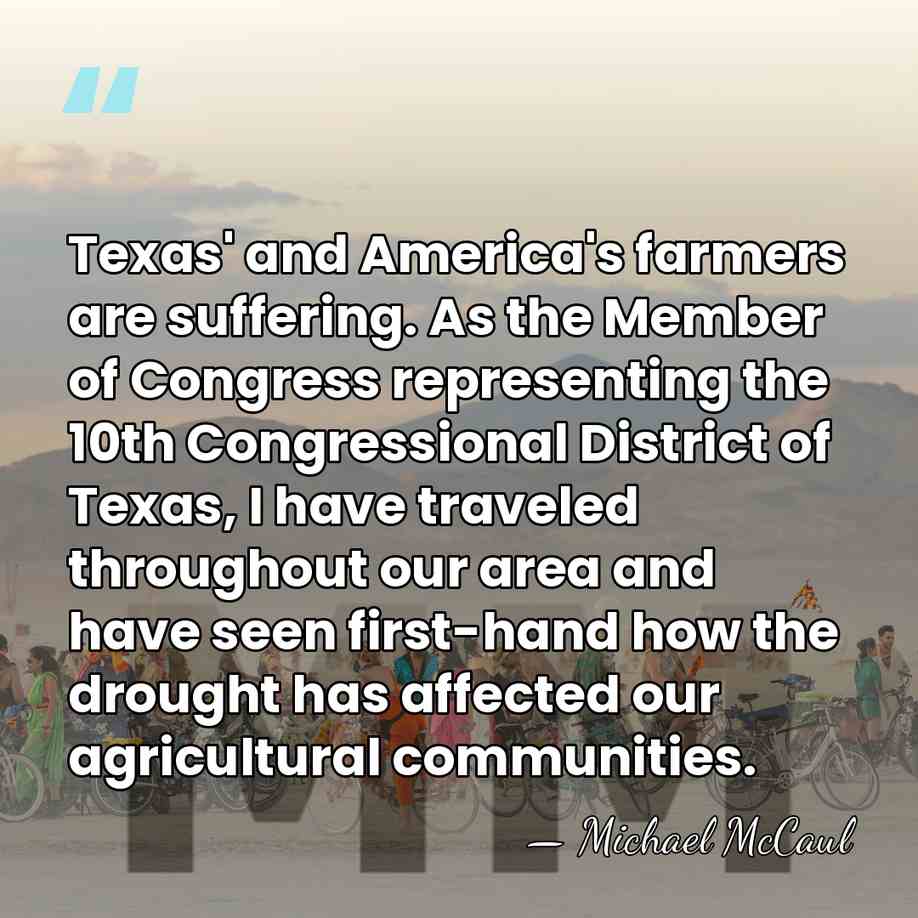 Texas' and America's farmers are suffering. As the Member of Congress representing&hellip; - Michael McCaul