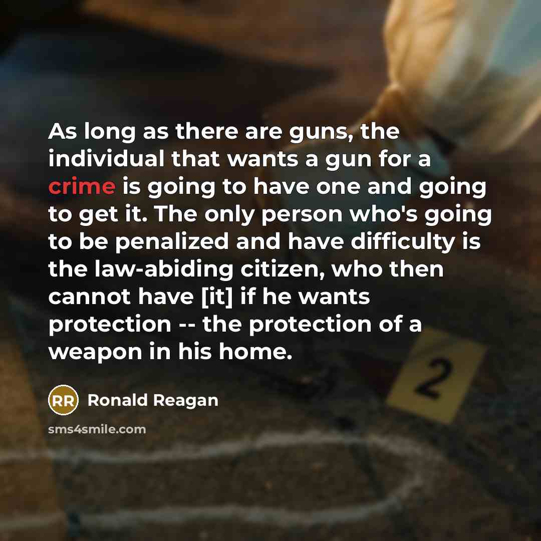 “As long as there are guns, the individual that wants…” quote by Ronald Reagan
