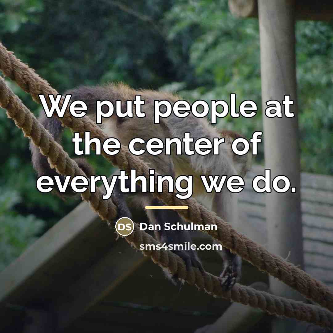 “We put people at the center of everything we do.…” quote by Dan Schulman