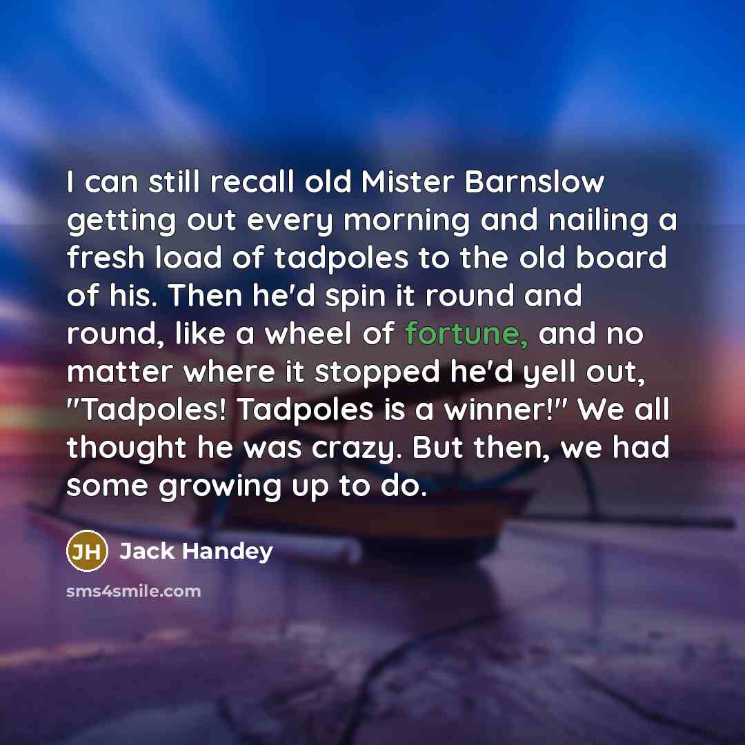“I can still recall old Mister Barnslow getting out every…” quote by Jack Handey