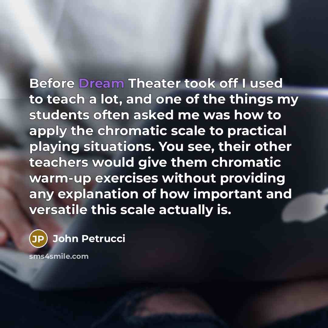 “Before Dream Theater took off I used to teach a…” quote by John Petrucci