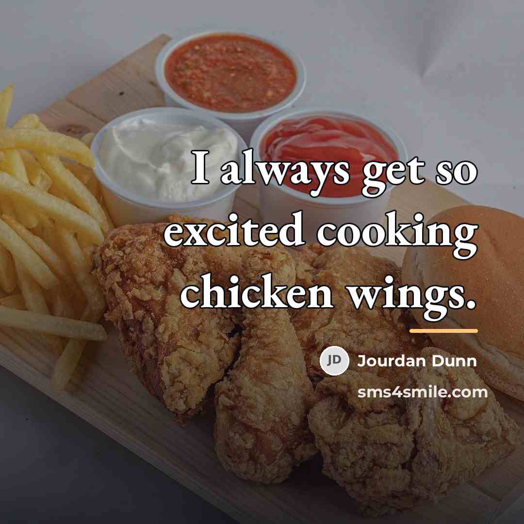 “I always get so excited cooking chicken wings.…” quote by Jourdan Dunn