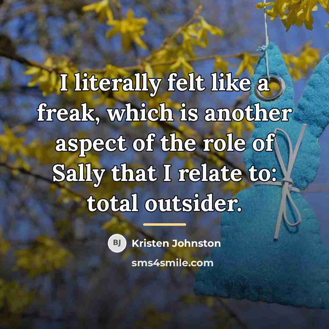 “I literally felt like a freak, which is another aspect…” quote by Kristen Johnston