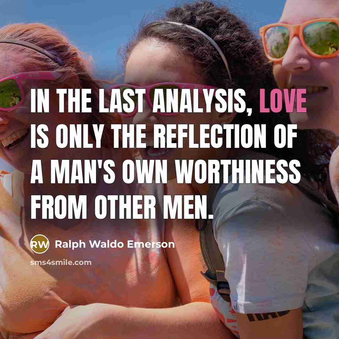 “In the last analysis, love is only the reflection of…” quote by Ralph Waldo Emerson