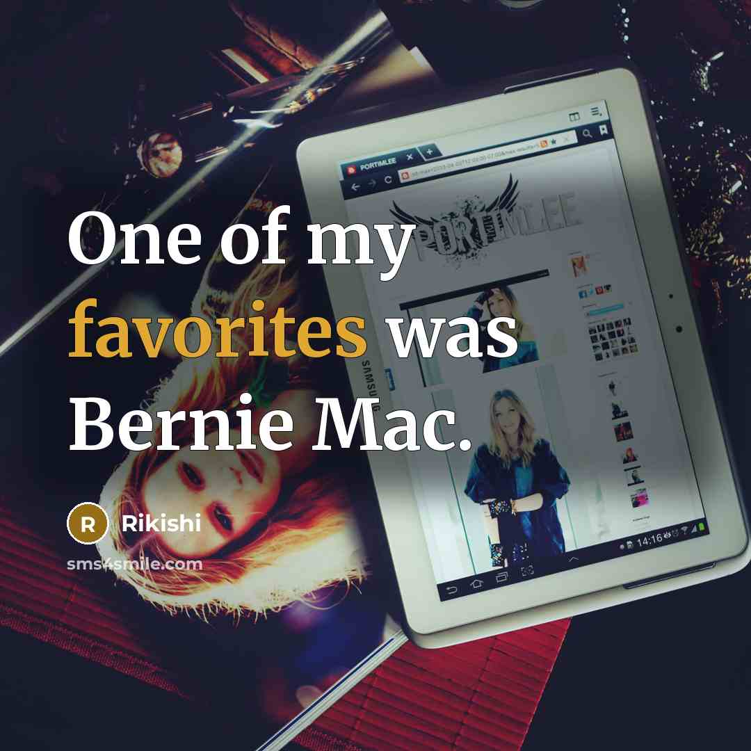 “One of my favorites was Bernie Mac.…” quote by Rikishi