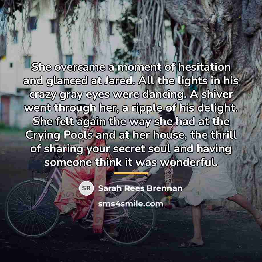 “She overcame a moment of hesitation and glanced at Jared.…” quote by Sarah Rees Brennan