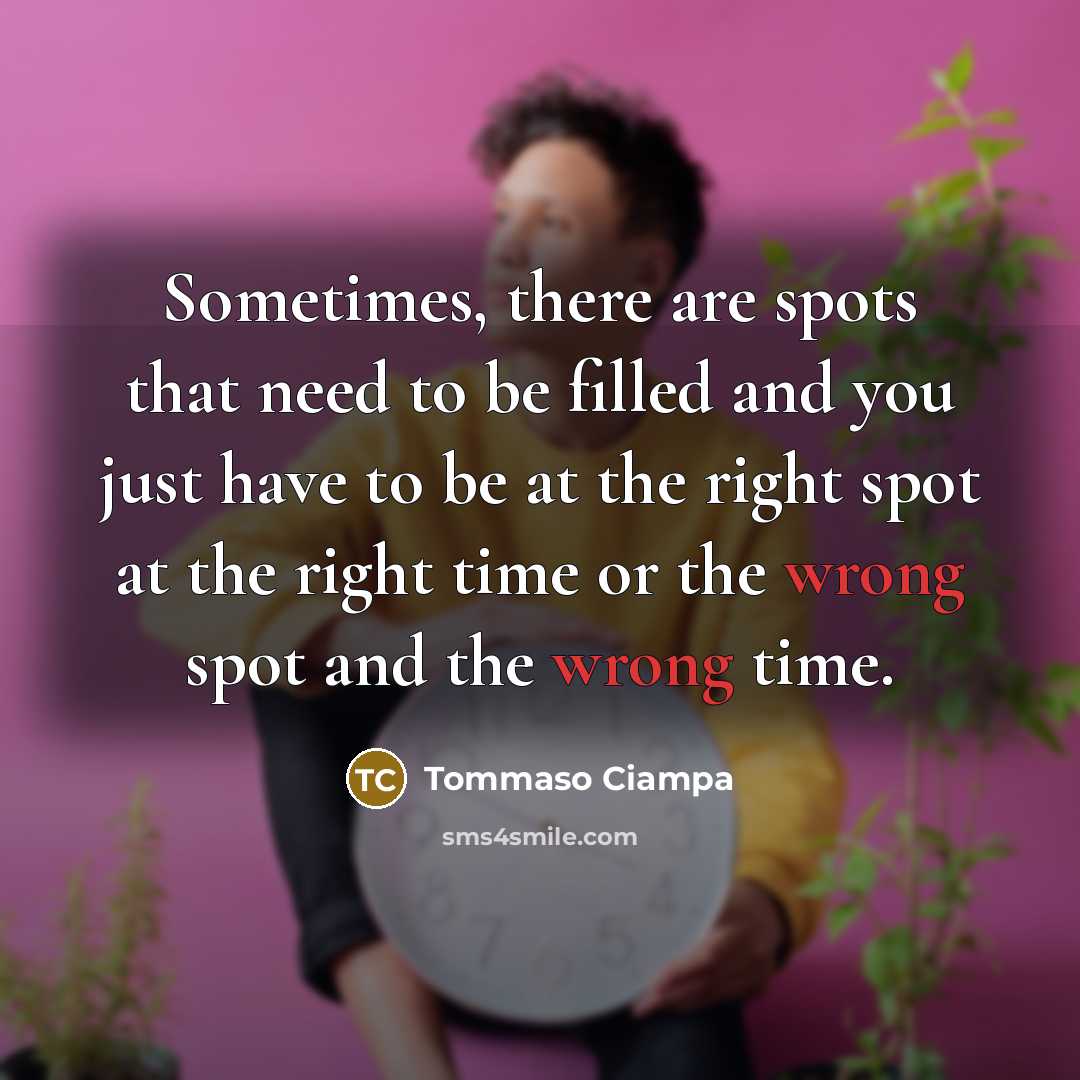 “Sometimes, there are spots that need to be filled and…” quote by Tommaso Ciampa