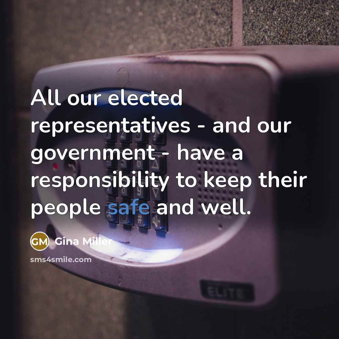 “All our elected representatives - and our government - have…” quote by Gina Miller