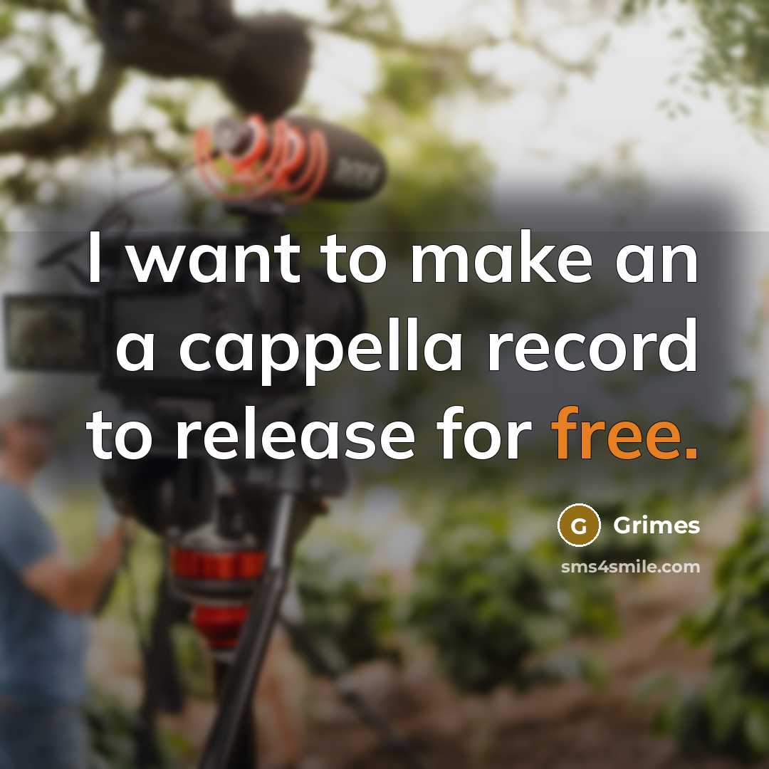 “I want to make an a cappella record to release…” quote by Grimes