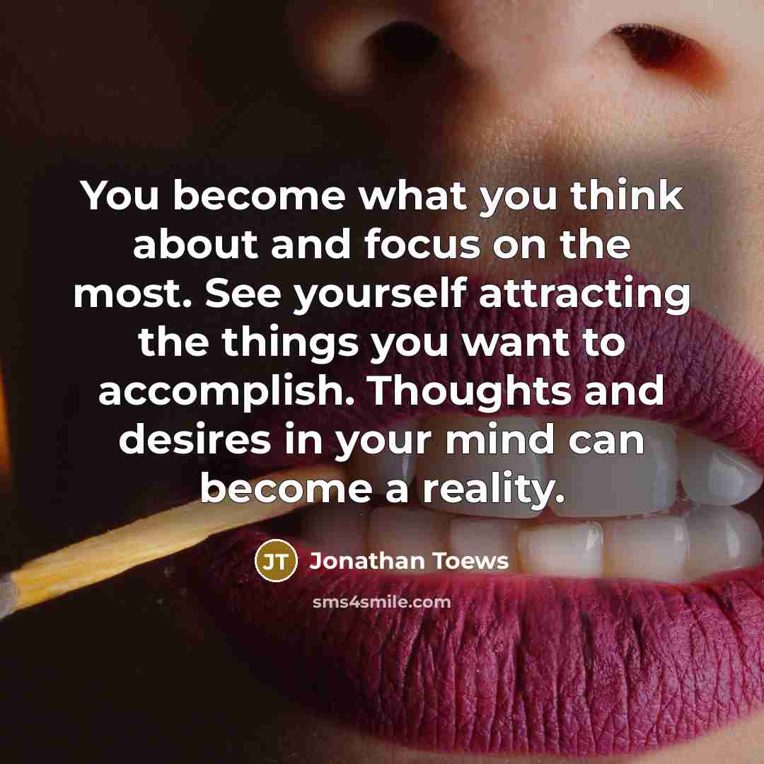 “You become what you think about and focus on the…” quote by Jonathan Toews
