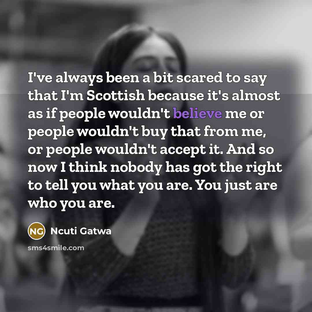 “I've always been a bit scared to say that I'm…” quote by Ncuti Gatwa