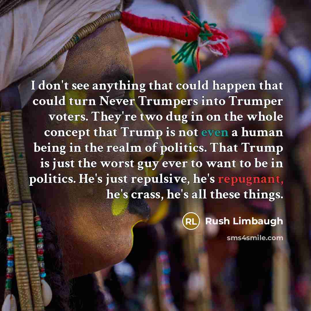 “I don't see anything that could happen that could turn…” quote by Rush Limbaugh