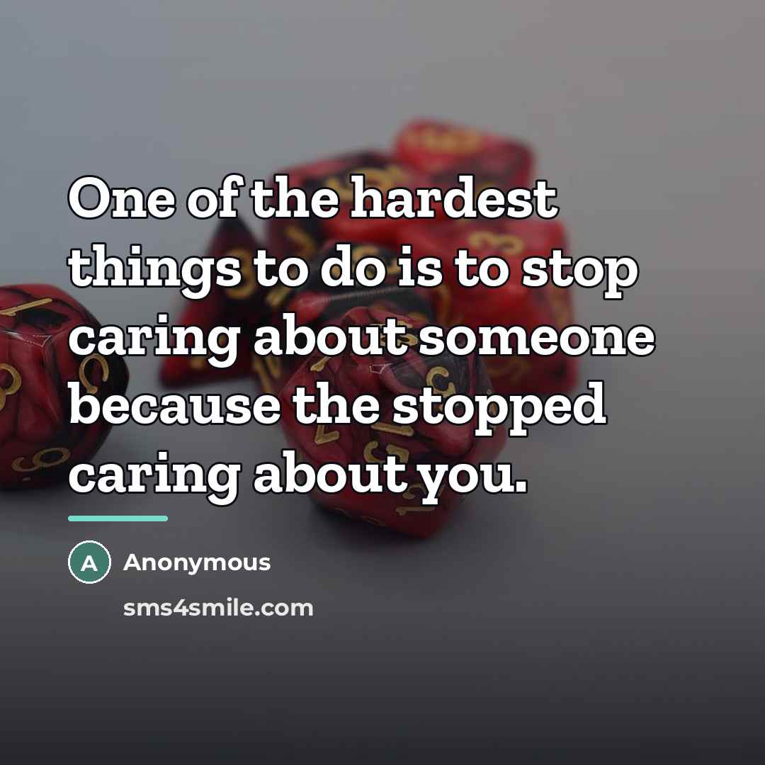 “One of the hardest things to do is to stop…” quote by Anonymous