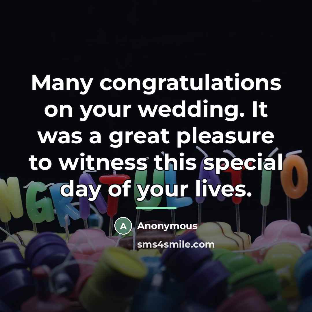 “Many congratulations on your wedding. It was a great pleasure…” quote by Anonymous