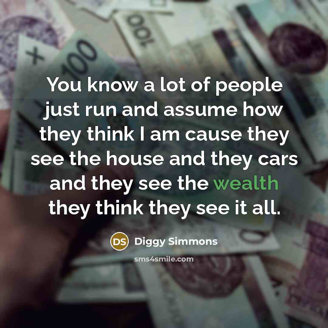 “You know a lot of people just run and assume…” quote by Diggy Simmons
