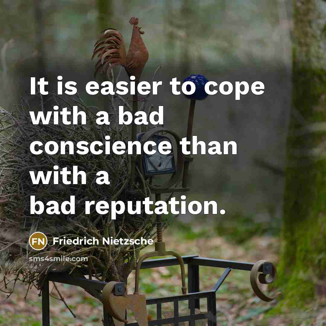 “It is easier to cope with a bad conscience than…” quote by Friedrich Nietzsche