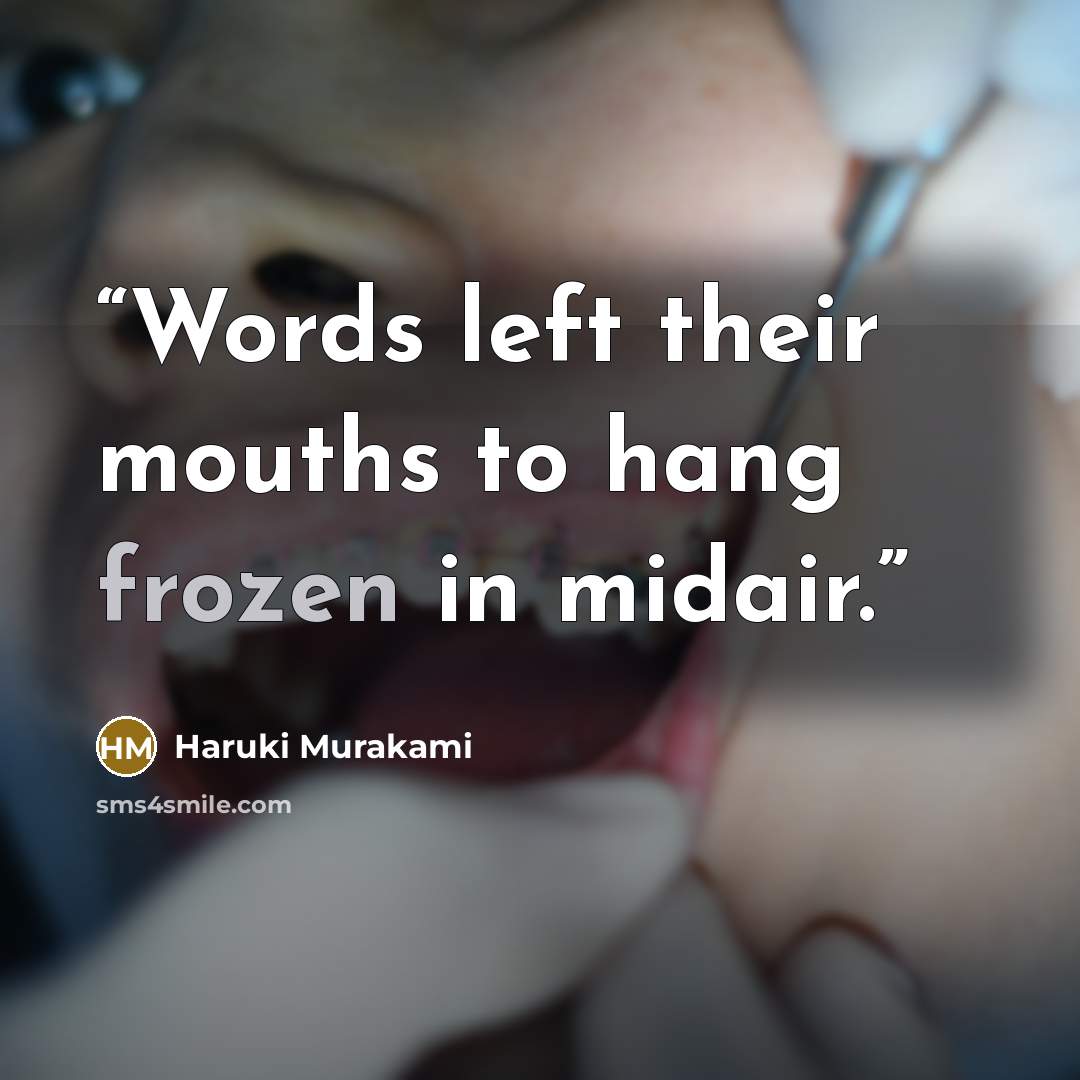 “Words left their mouths to hang frozen in midair.” quote by Haruki Murakami