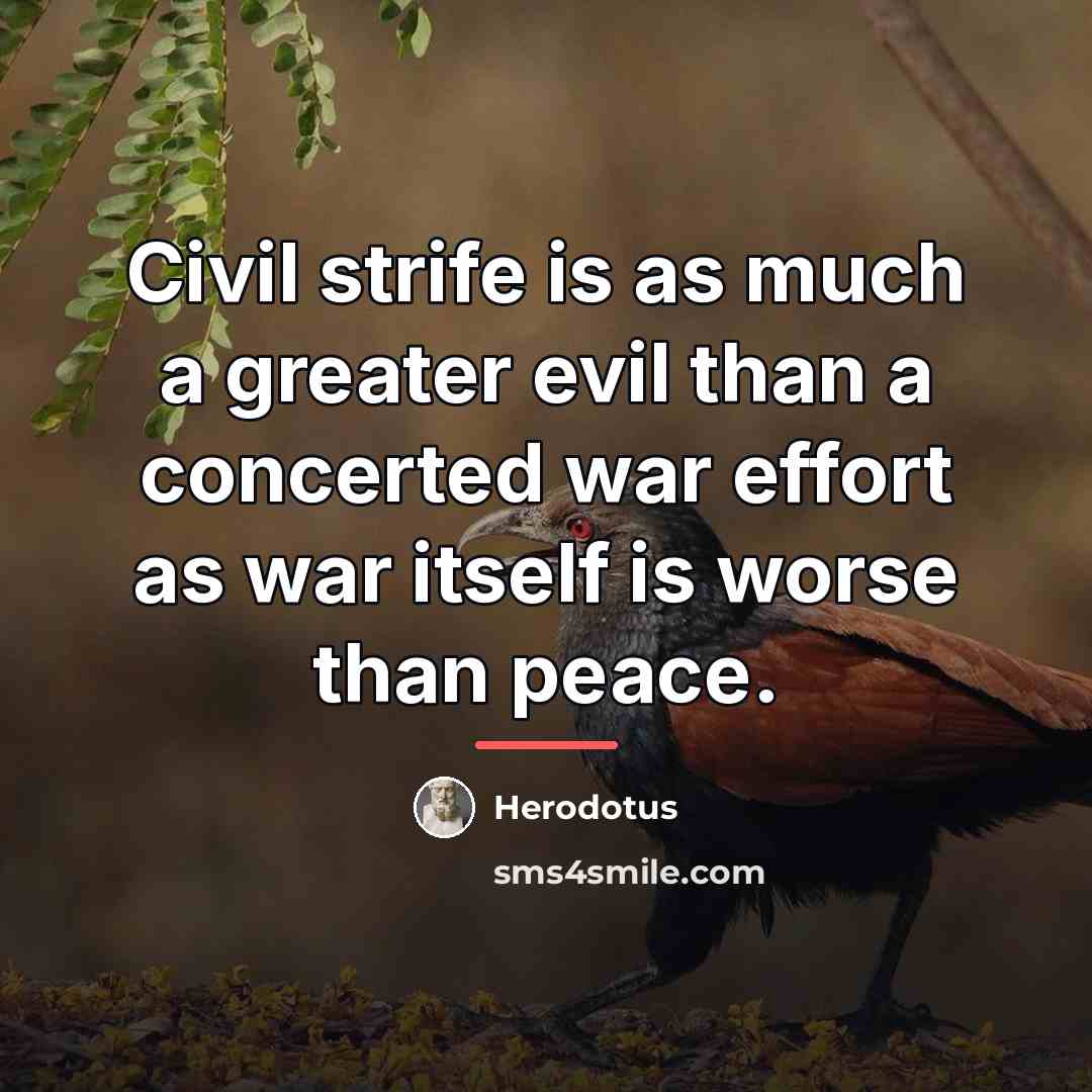 “Civil strife is as much a greater evil than a…” quote by Herodotus