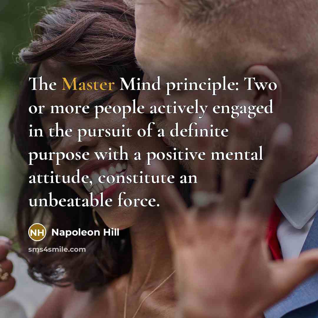 “The Master Mind principle: Two or more people actively engaged…” quote by Napoleon Hill