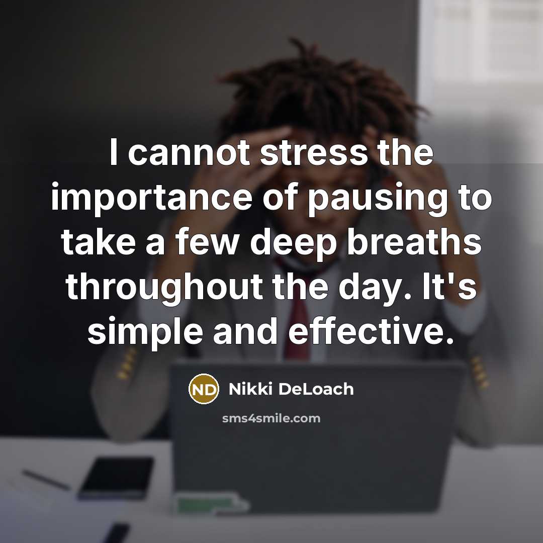 “I cannot stress the importance of pausing to take a…” quote by Nikki DeLoach