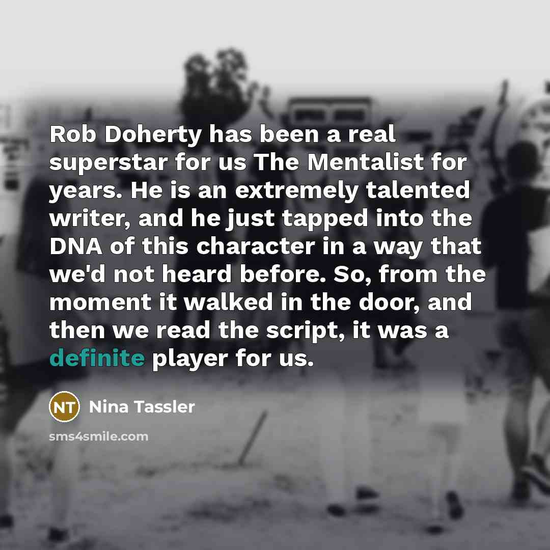 “Rob Doherty has been a real superstar for us The…” quote by Nina Tassler