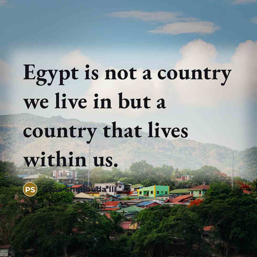 “Egypt is not a country we live in but a…” quote by Pope Shenouda III