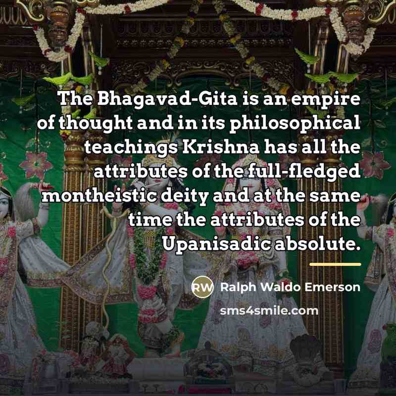 “The Bhagavad-Gita is an empire of thought and in its…” quote by Ralph Waldo Emerson