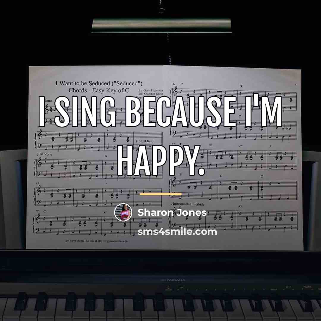 “I sing because I'm happy.…” quote by Sharon Jones