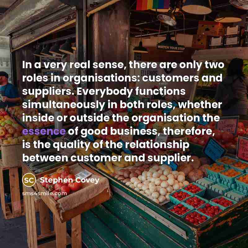 “In a very real sense, there are only two roles…” quote by Stephen Covey