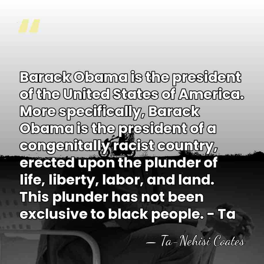 Barack Obama is the president of the United States of America. More&hellip; - Ta-Nehisi Coates