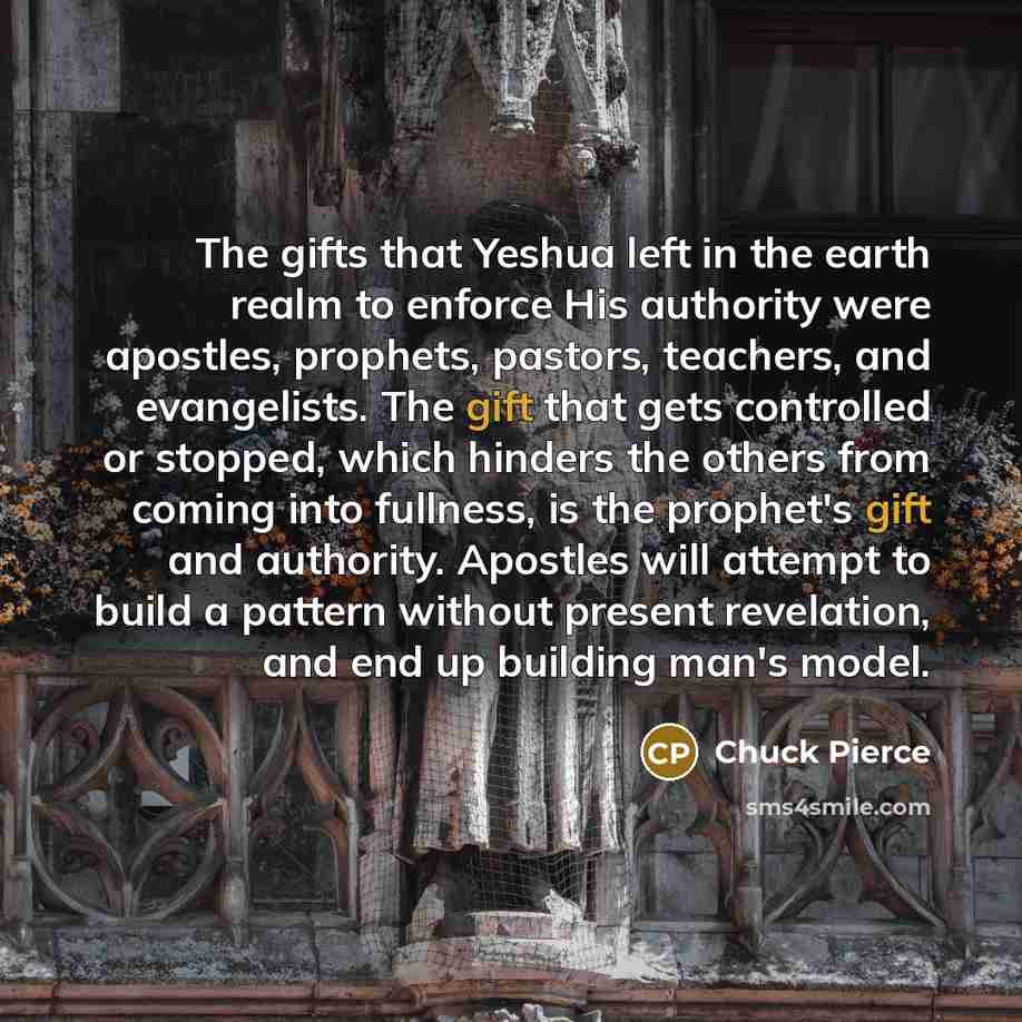 “The gifts that Yeshua left in the earth realm to…” quote by Chuck Pierce