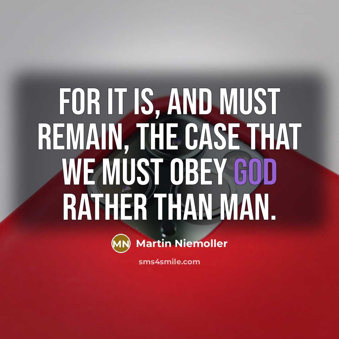 “For it is, and must remain, the case that we…” quote by Martin Niemoller