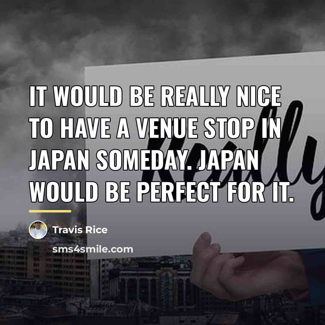 “It would be really nice to have a venue stop…” quote by Travis Rice