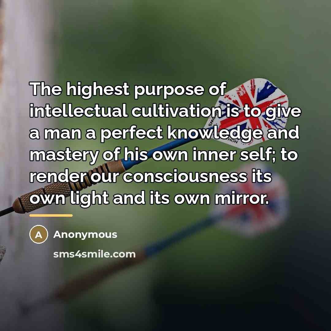 “The highest purpose of intellectual cultivation is to give a…” quote by Frederich Leopold Von Hardenberg