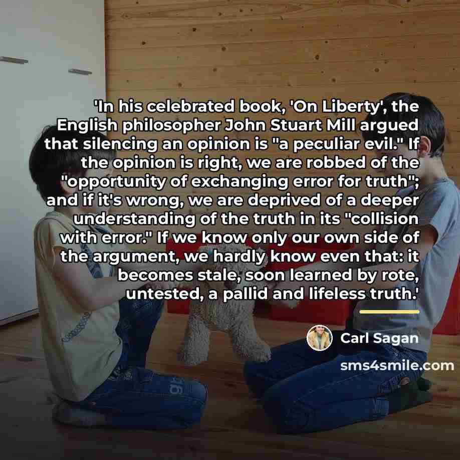 “'In his celebrated book, 'On Liberty', the English philosopher John…” quote by Carl Sagan