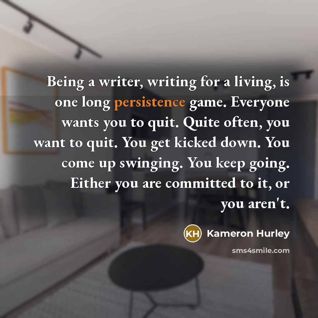“Being a writer, writing for a living, is one long…” quote by Kameron Hurley
