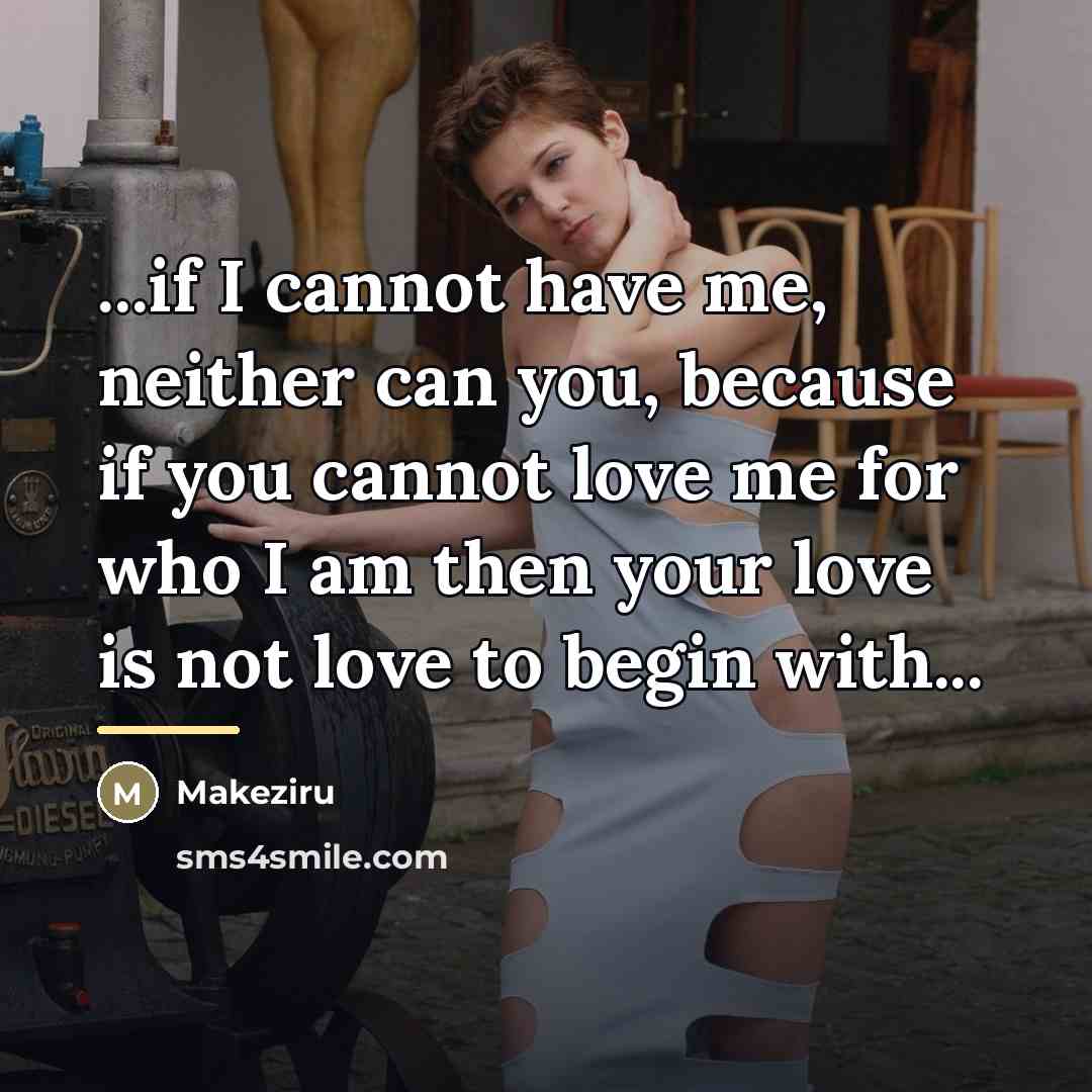“...if I cannot have me, neither can you, because if…” quote by Makeziru