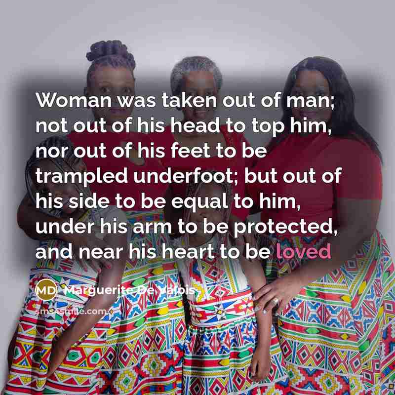 “Woman was taken out of man; not out of his…” quote by Marguerite De Valois