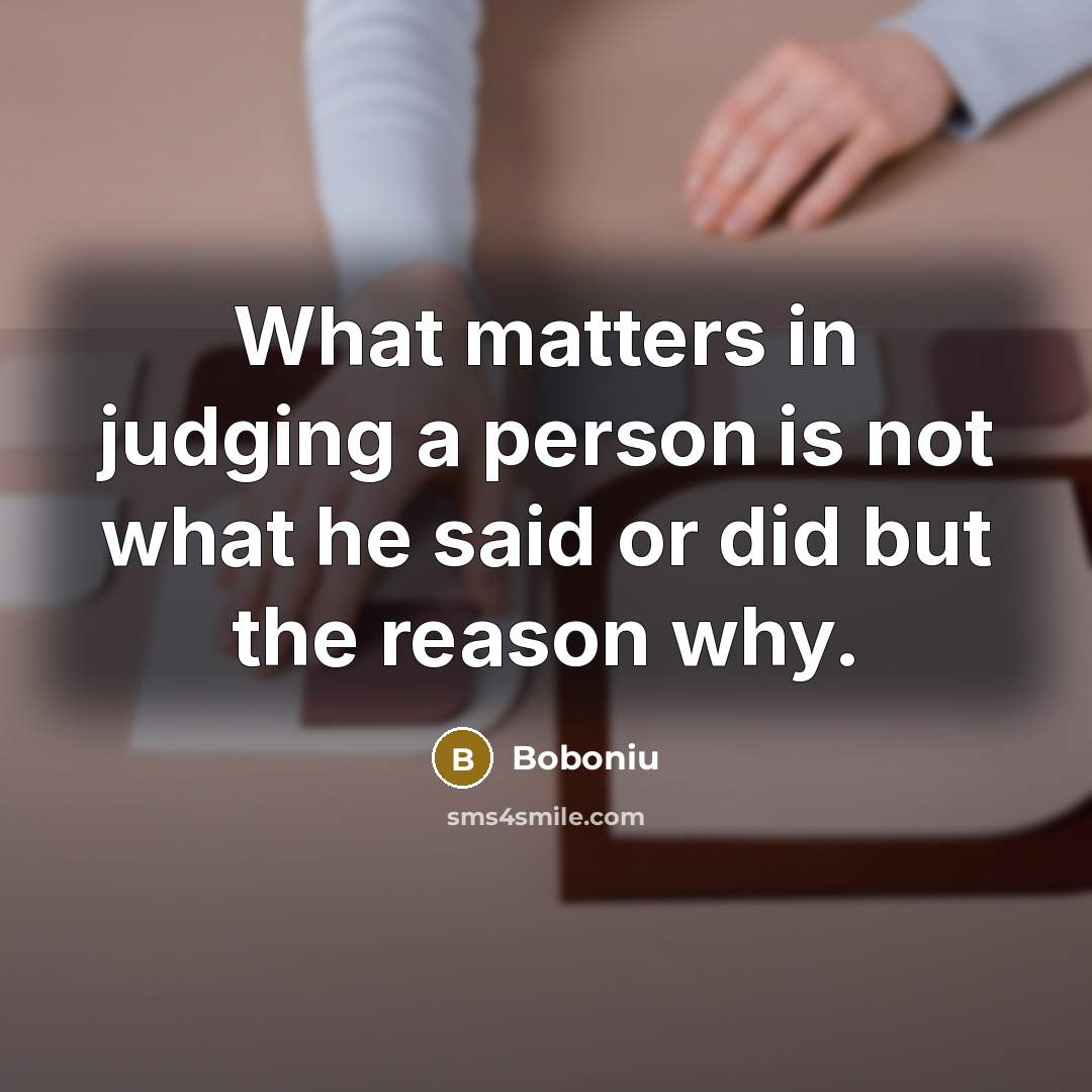 “What matters in judging a person is not what he…” quote by Boboniu