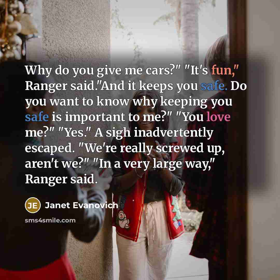 “Why do you give me cars?" "It's fun," Ranger said."And…” quote by Janet Evanovich